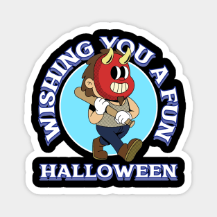 wishing you a fun halloween Magnet