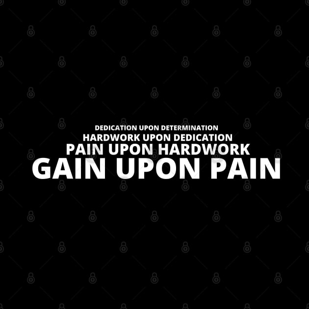 No Pain No Gain by AniTeeCreation