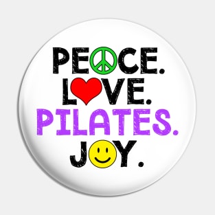 Peace Love Pilates Joy Pin