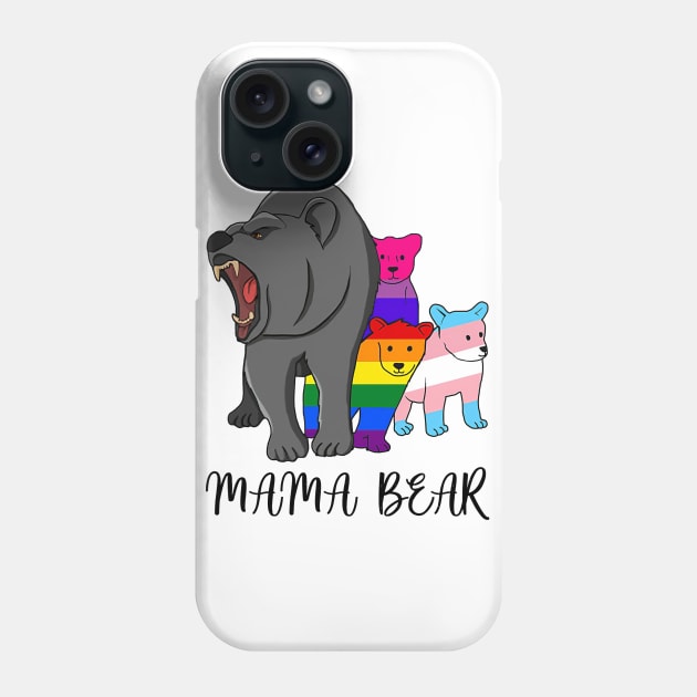 Proud Mom No Matter What LGBTQ LGBT Mom Pride Mama Bear Phone Case by cobiepacior