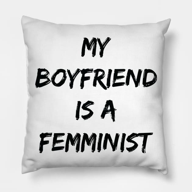 My Boyfriend is a feminist Pillow by Dr_Squirrel