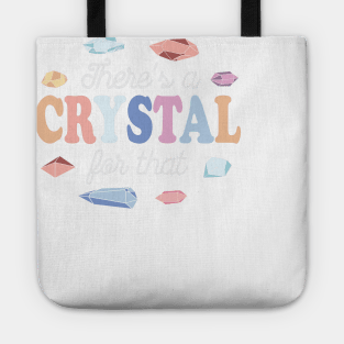 Theres a Crystal For That Tote