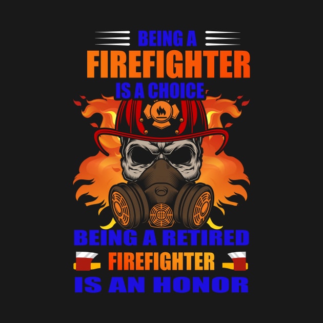 Being a retired firefighter is an honor by Roberto C Briseno