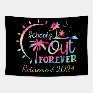 Schools Out Forever Retirement 2024 Tapestry