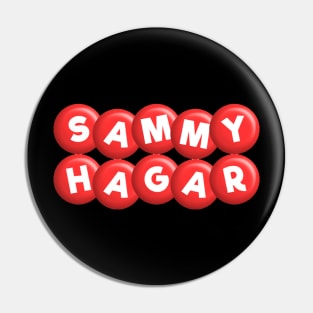 Sammy Hagar - Candy Style Pin