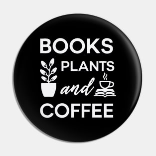 Books Plants and Coffee, Typography Pin