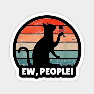 Funny Cat Drinking Wine Ew People! Magnet