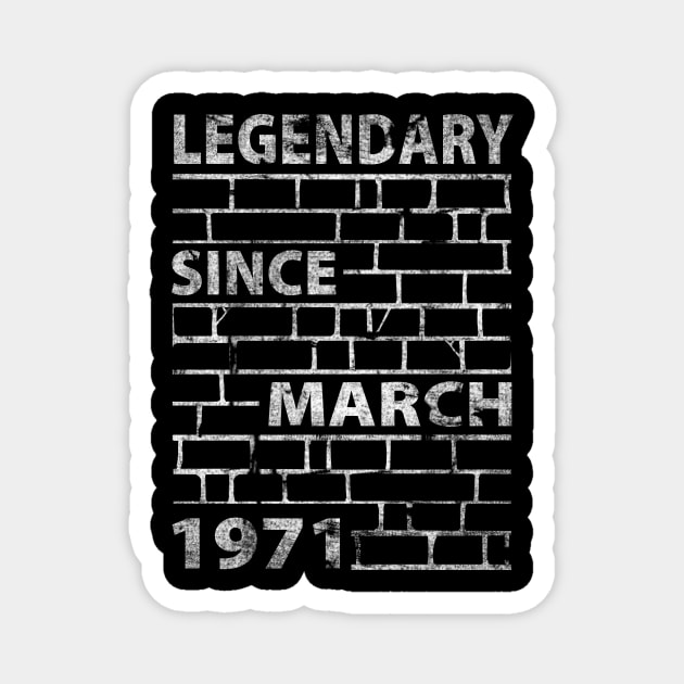 Mason Bricklayer 50 Birthday Gift March 1971 Magnet by shirtontour