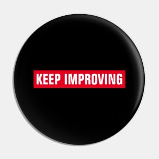 Keep Improving - Red Rectangle Pin