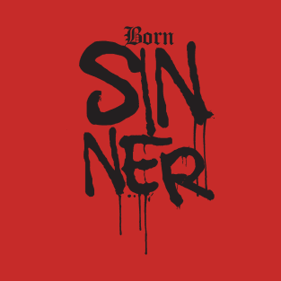 Born Sinner T-Shirt