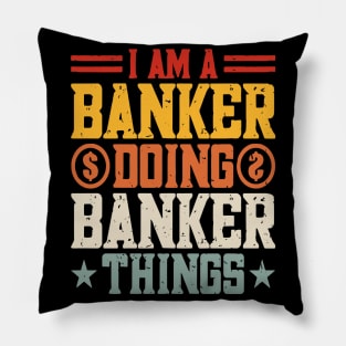 Funny Loan Officer Retro Vintage I'm a Banker Pillow