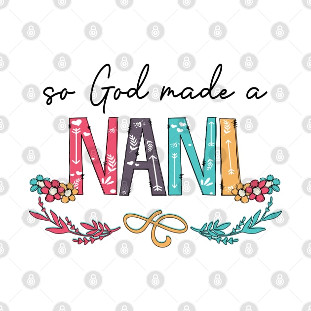 So God Made A Nani Happy Mother's Day by KIMIKA