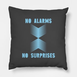 No Surprises, blue Pillow