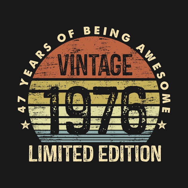 Vintage 1976 Limited Edition 47 Years Of Being Awesome by AlvinReyesShop