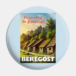 Beregost Tourism Poster - Sword Coast Faerun D&D Art Pin