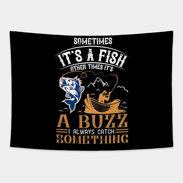 sometimes it's a fish other times it's a buzz i alwyas catch something Tapestry by monami