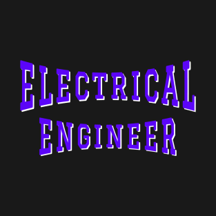 Electrical Engineer in Purple Color Text T-Shirt