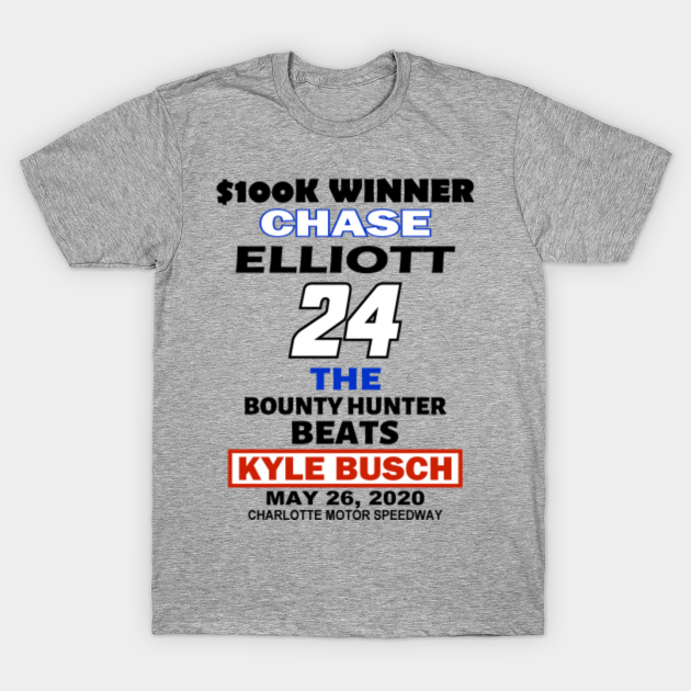 Discover Chase Elliott The Bounty Hunter - Chase Elliott - T-Shirt