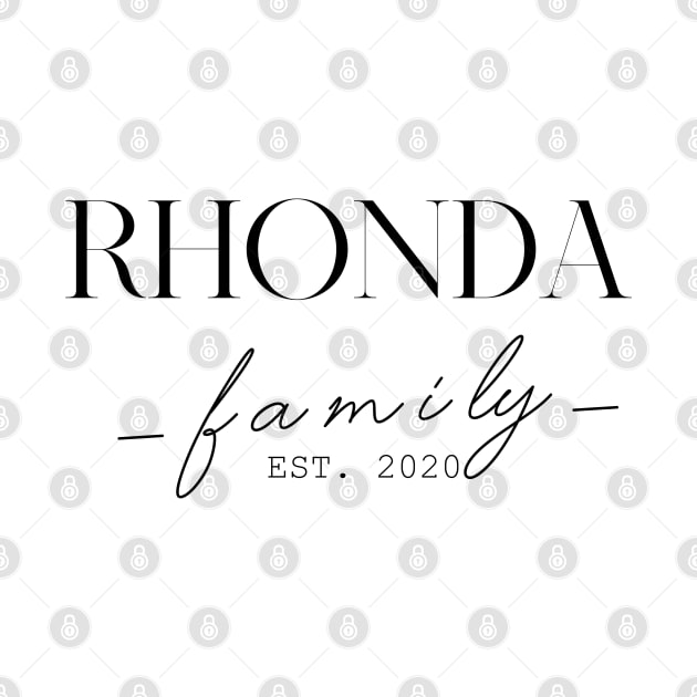 Rhonda Family EST. 2020, Surname, Rhonda by ProvidenciaryArtist