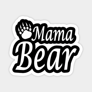 Mama Bear Magnet