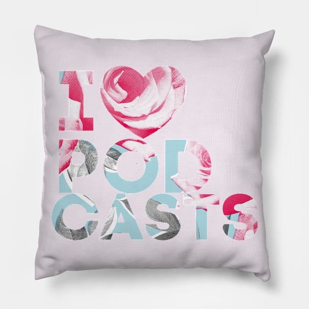 I Heart Podcasts Mint Rose Pillow by TalkingFishPodcasts