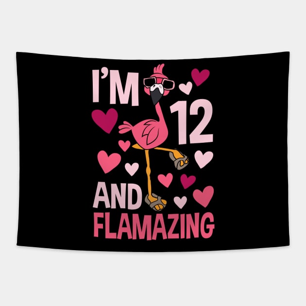 I'm 12 And Flamazing Flamingo Tapestry by Tesszero