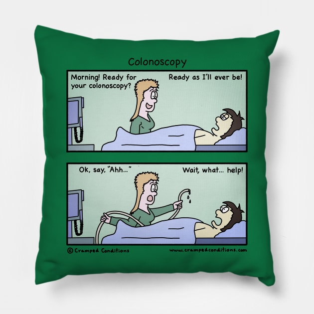 Colonoscopy nurse Pillow by crampedconditions