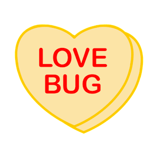 Conversation Heart: Love Bug T-Shirt