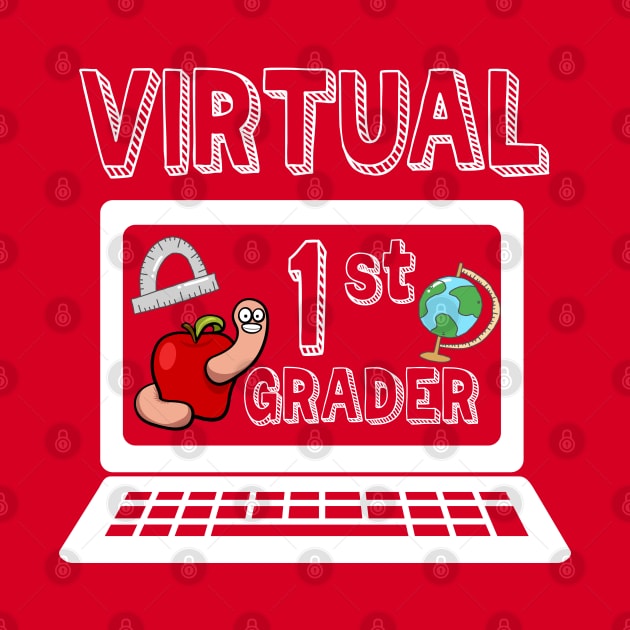 Virtual First Grader - Distance Learning Back to School by ArtsyTshirts