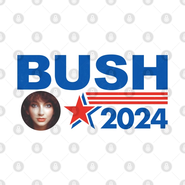 Vote Bush 2024 // Kate Bush Fan Art by DankFutura