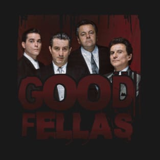 Good Fellas T-Shirt