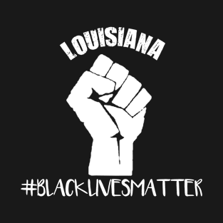 Black Lives Matter Louisiana T-Shirt