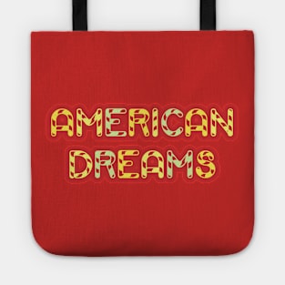 American dreams Tote