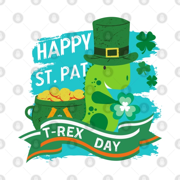 Happy St Pat Trex Day Dino St Patricks Day by AE Desings Digital