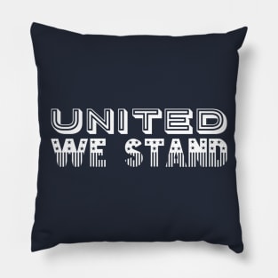 United We Stand Pillow