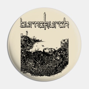 Burnchurch "Burnchurch" Tribute Pin