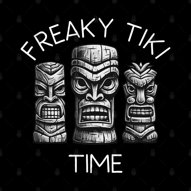 Three Tiki Statues - Freaky Tiki Time (White Lettering) by VelvetRoom