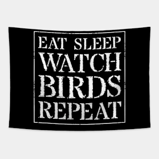 Bird Watching T Shirt Watcher Gift Eat Sleep Watch Birds Tapestry