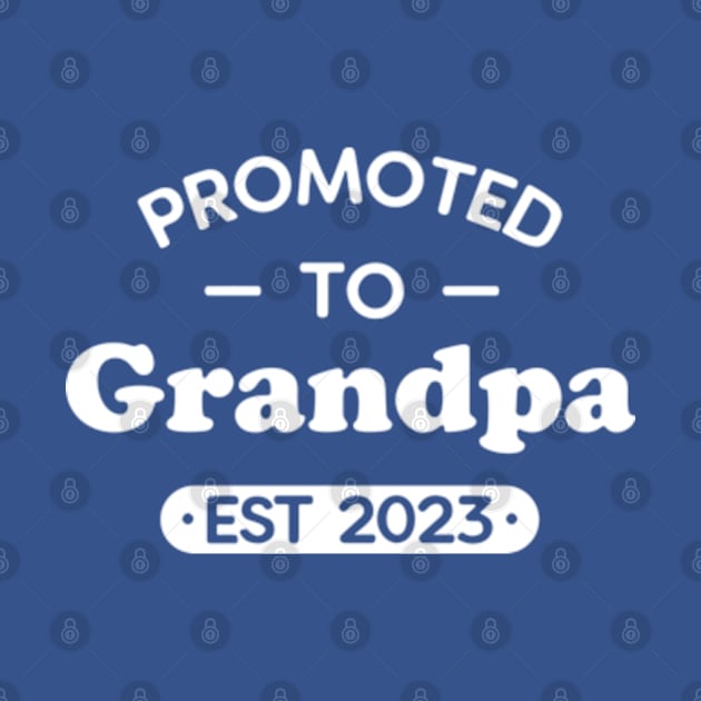 Grandpa To Be New Grandpa Promoted to Grandpa 2023 by Teeflex