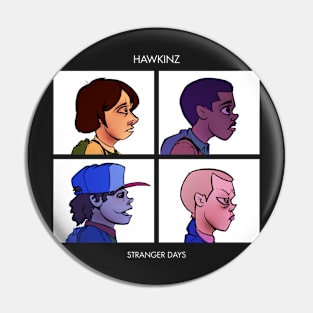 Hawkinz - Stranger Days Pin