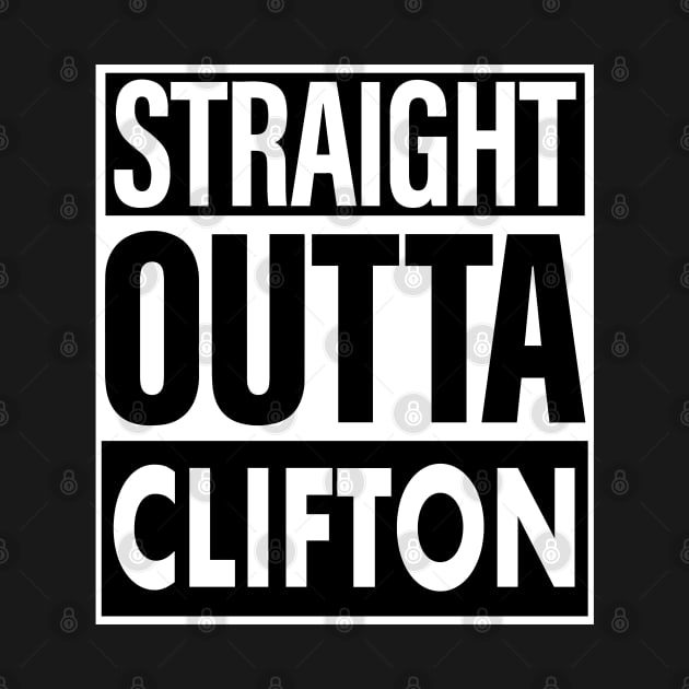 Clifton Name Straight Outta Clifton by ThanhNga