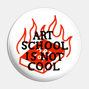 Too cool for school Pin