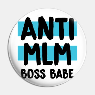 Anti MLM Boss Babe Pin