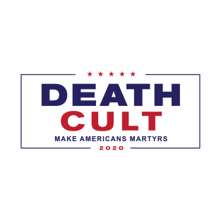 Trump DEATH CULT T-Shirt