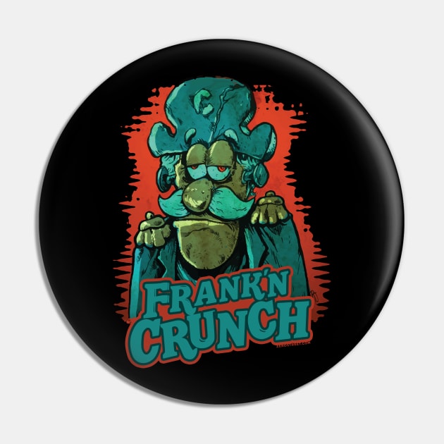 Frank'n Crunch Pin by zerostreet