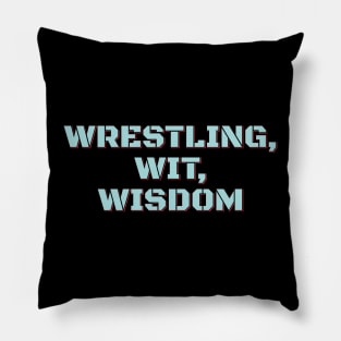 Wrestling Wit Wisdom Pillow