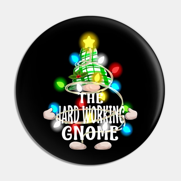 The Hard Working Gnome Christmas Matching Family Shirt Pin by intelus