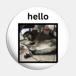 Cute Funny Husky Dog Sleeping Simple Hello Pin