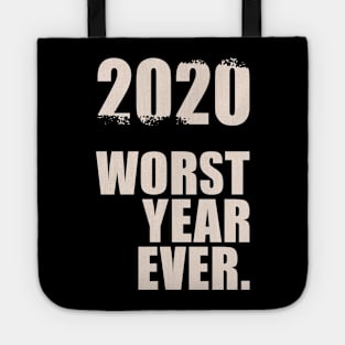 Worst year ever Tote