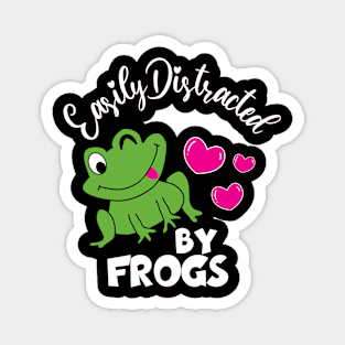 easily distracted by frogs Magnet